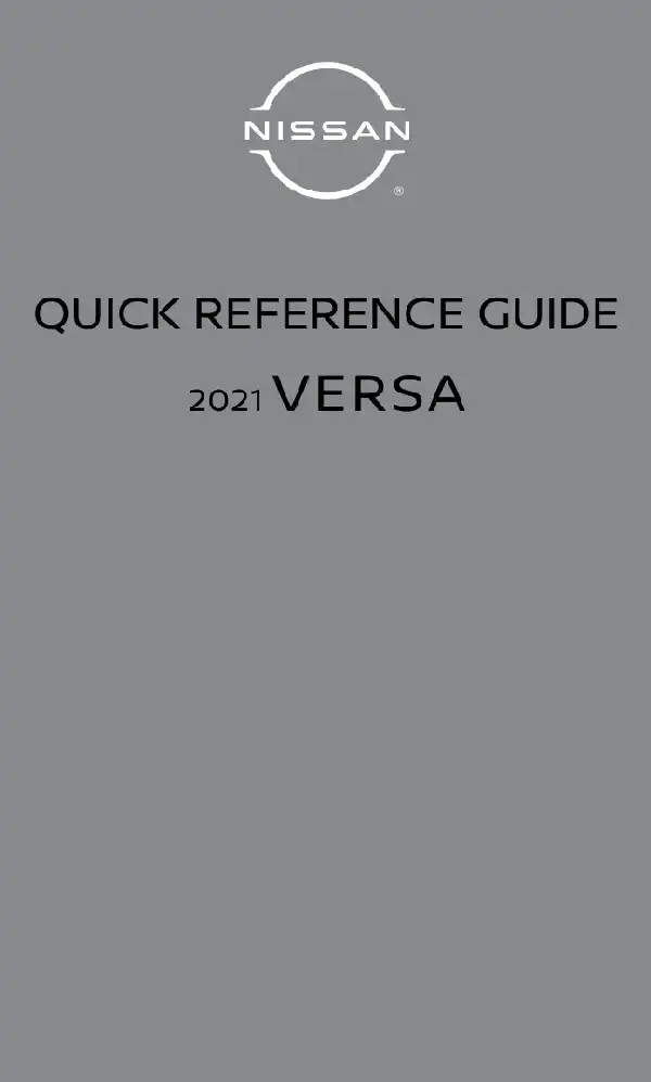 Nissan Versa Sedan 2021 MY. Quick Reference Guide