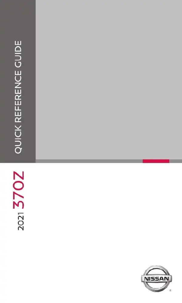 Nissan Z Coupe 2021 MY. Quick Reference Guide