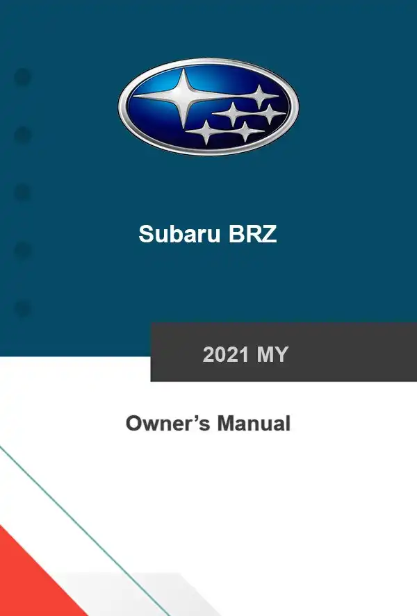 Subaru BRZ 2021 MY. Owner&#39;s Manual