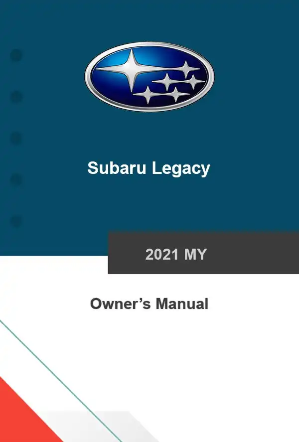 Subaru Legacy 2021 MY. Owner&#39;s Manual