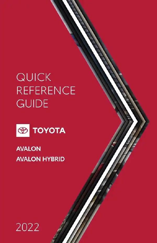 Toyota Avalon Hybrid 2022 MY. Quick Reference Guide