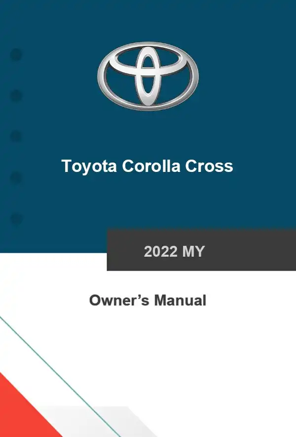 Toyota Corolla Cross 2022 MY. Owner&#39;s Manual
