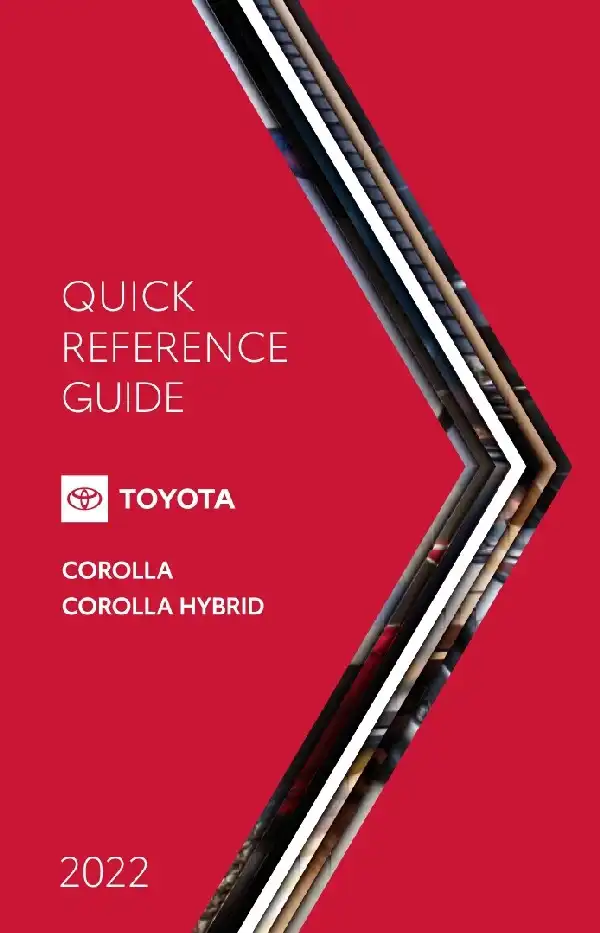 Toyota Corolla Hybrid 2022 MY. Quick Reference Guide