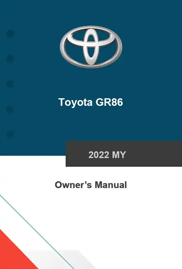 Toyota GR86 2022 MY. Owner&#39;s Manual