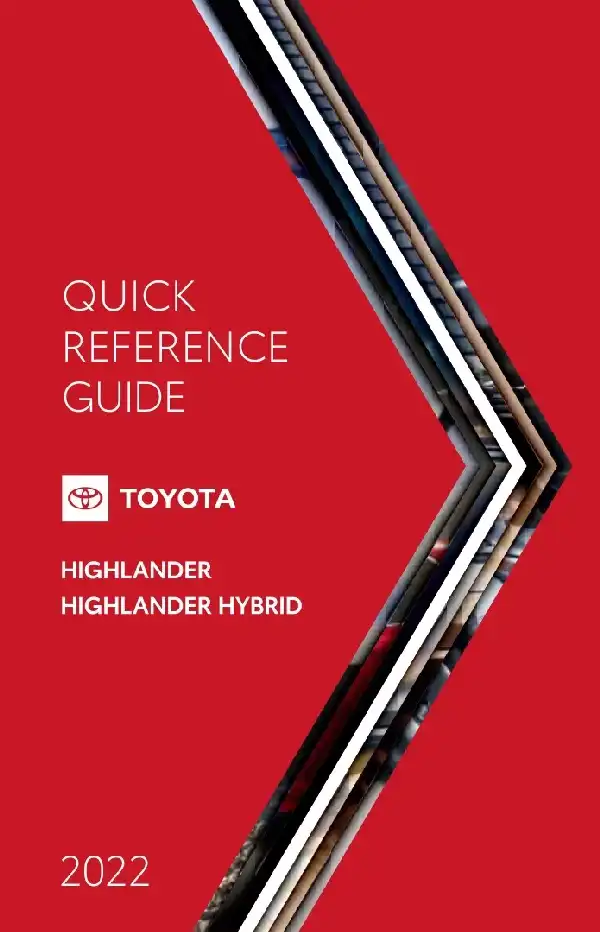 Toyota Highlander 2022 MY. Quick Reference Guide