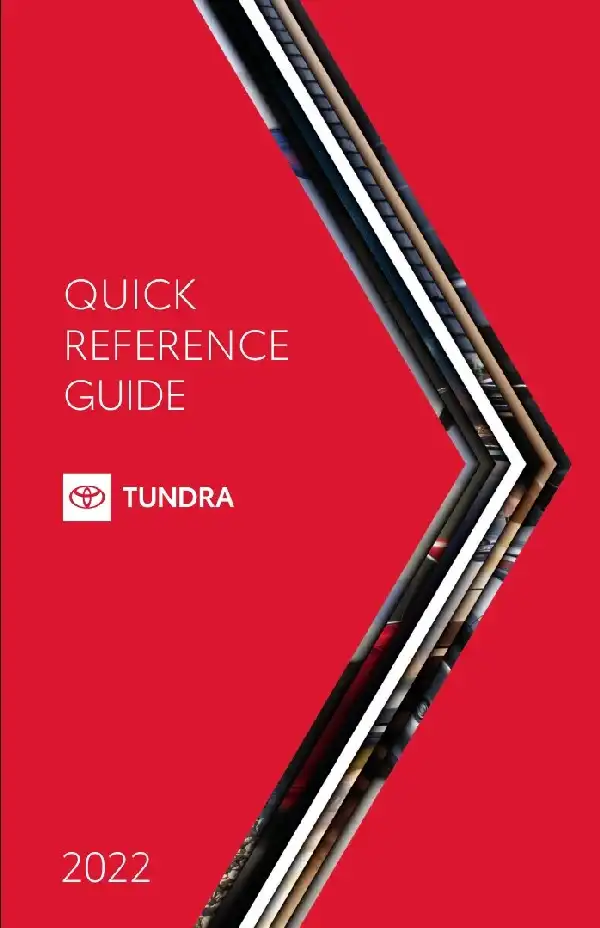 Toyota Tundra 2022 MY. Quick Reference Guide