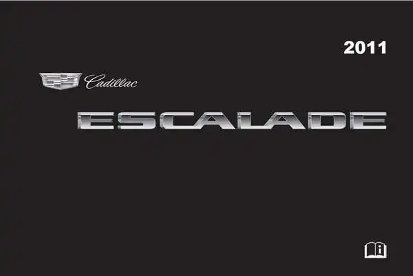 Cadillac Escalade 2011 року. Керівництво з експлуатації