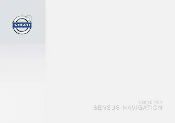 Volvo S80 2015 року ранній. Керівництво з експлуатації Sensus Navigation
