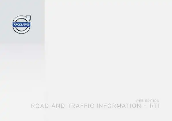 Volvo V40 Cross Country 2014 року. Інструкція із застосування Road and Traffic Information system (RTI)