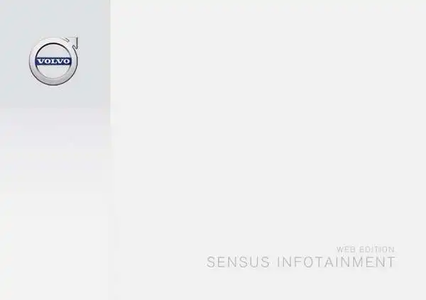 Volvo V40 Cross Country 2016 року пізній. Керівництво з експлуатації Sensus Infotainment