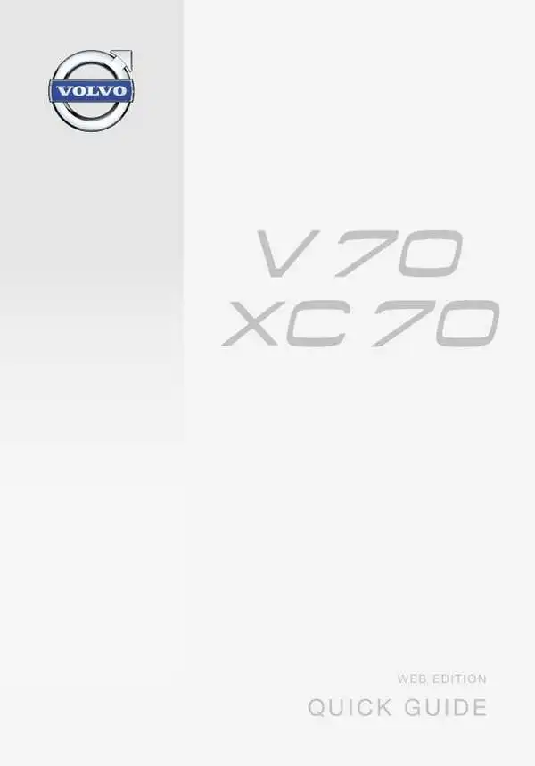 Volvo XC70 2015 року пізній. Коротке керівництво