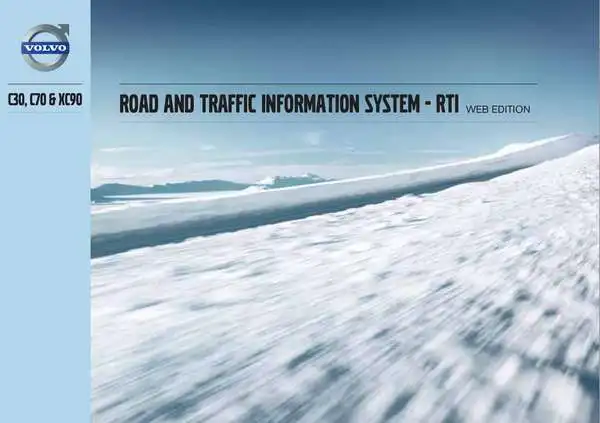 Volvo XC90 2013 року. Інструкція із застосування Road and Traffic Information system (RTI)