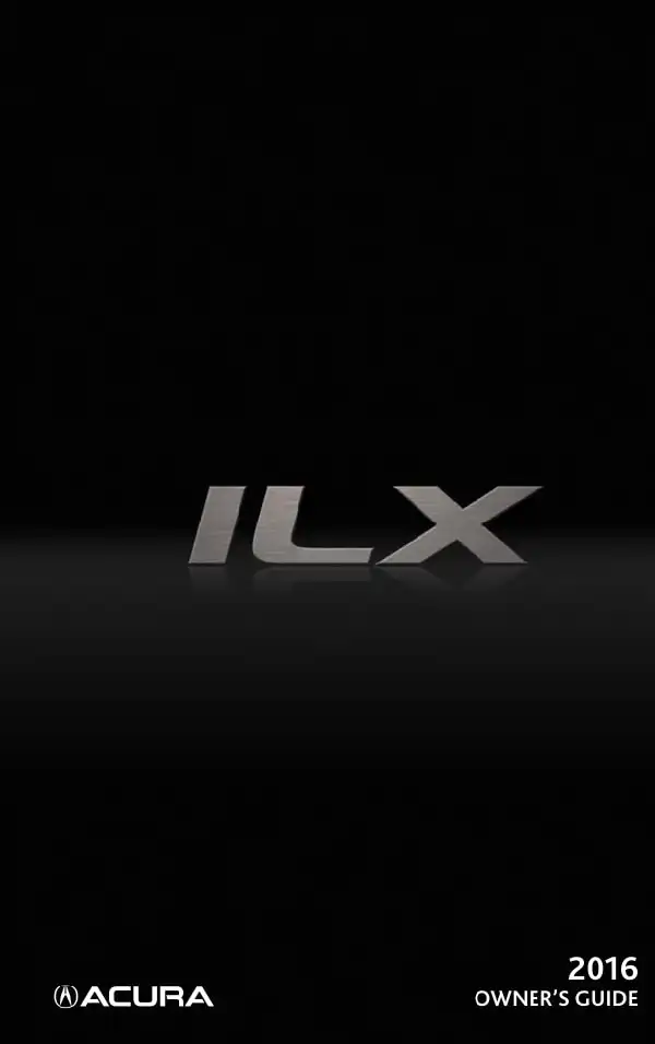Acura ILX 2016 MY. Owner&#39;s Guide