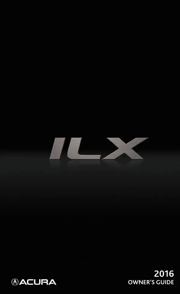 Acura ILX 2016 MY. Owner&#39;s Guide (without software update)