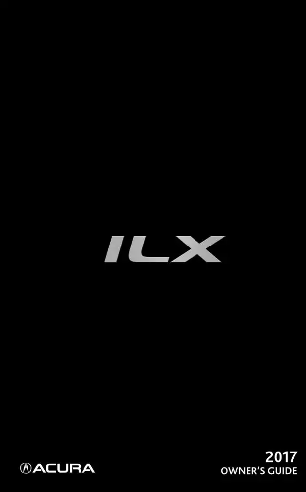 Acura ILX 2017 MY. Owner&#39;s Guide