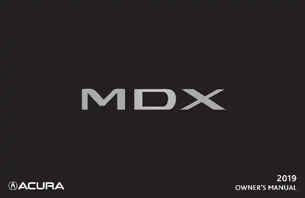 Acura MDX 2019 MY. Owner&#39;s Manual