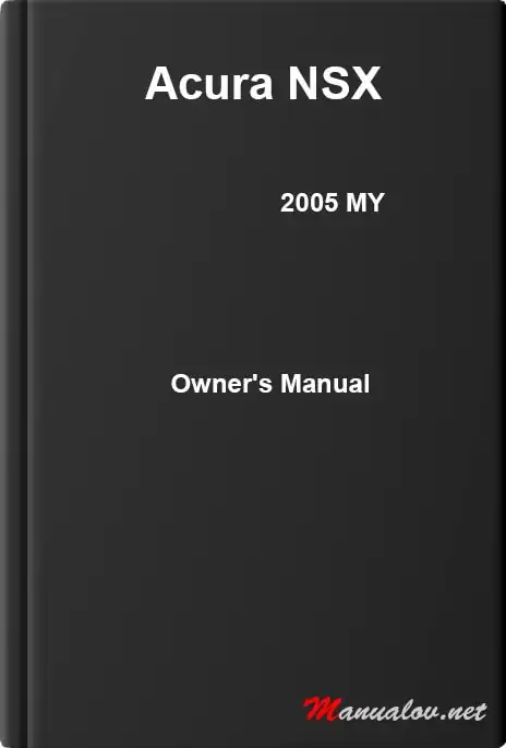 Acura NSX 2005 MY. Owner&#39;s Manual
