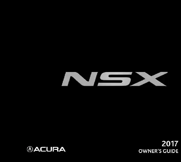 Acura NSX 2017 MY. Owner&#39;s Guide