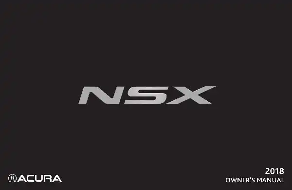 Acura NSX 2018 MY. Owner&#39;s Manual