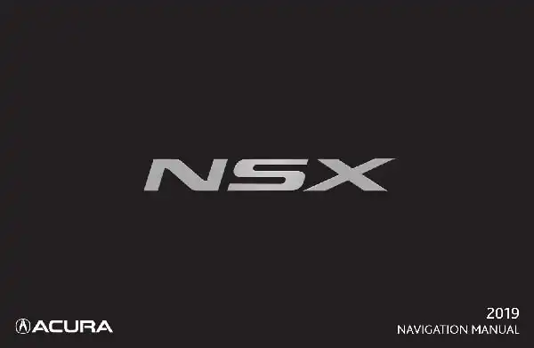 Acura NSX 2019 MY. Navigation Manual