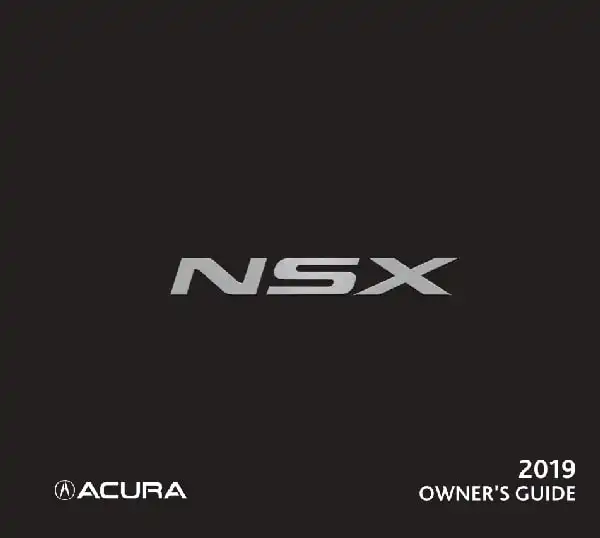 Acura NSX 2019 MY. Owner&#39;s Guide