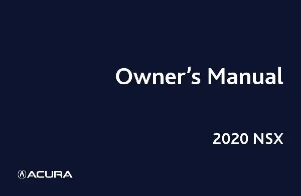 Acura NSX 2020 MY. Owner&#39;s Manual