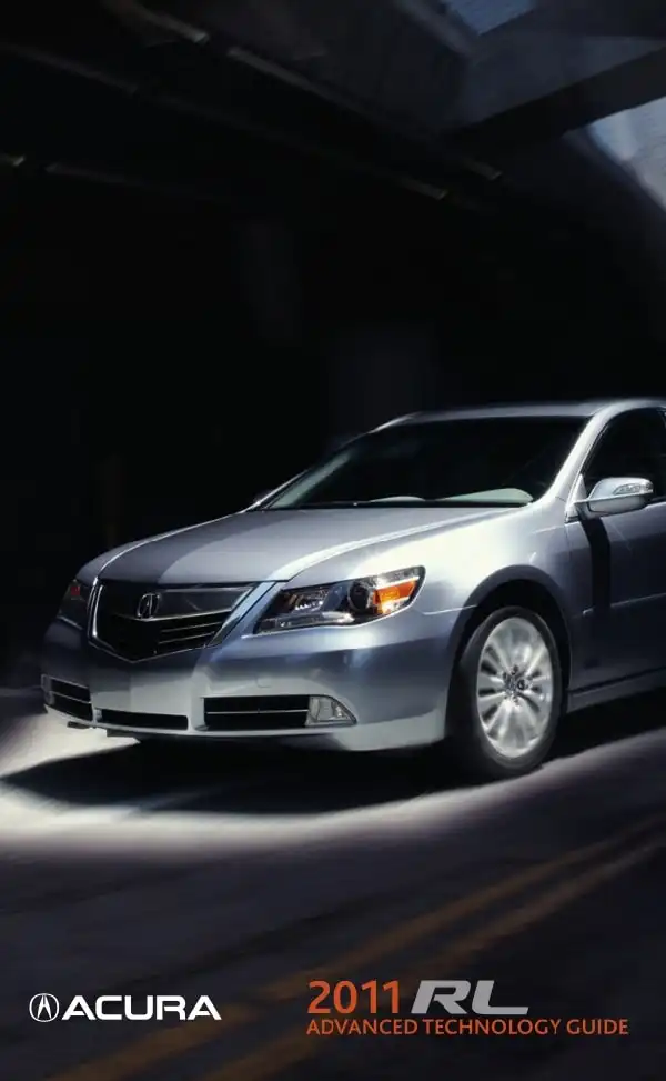 Acura RL 2011 MY. Advanced Technology Guide