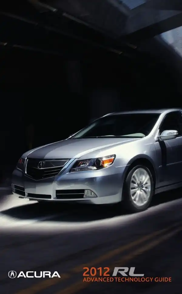 Acura RL 2012 MY. Advanced Technology Guide