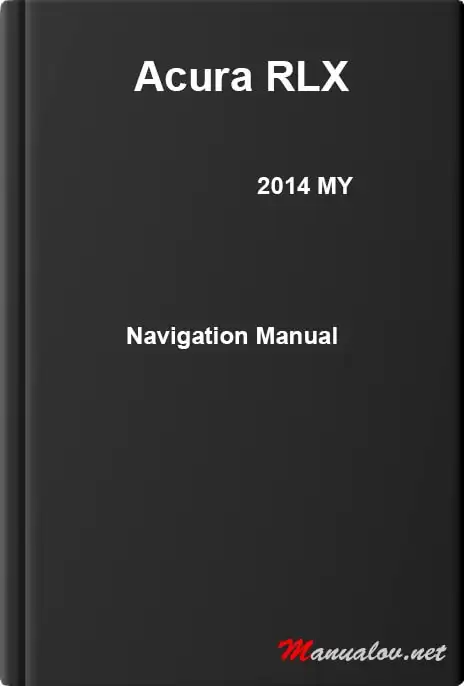 Acura RLX 2014 MY. Navigation Manual