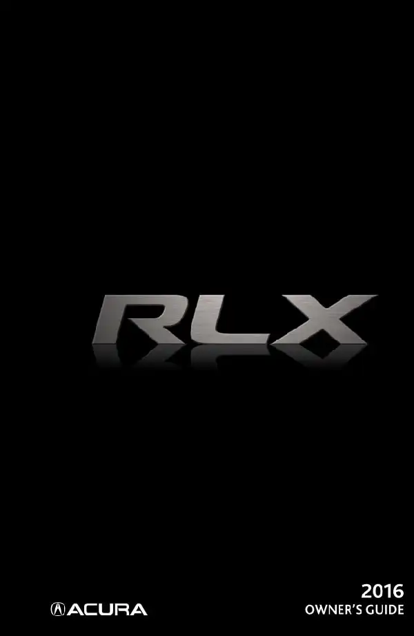 Acura RLX 2016 MY. Owner&#39;s Guide