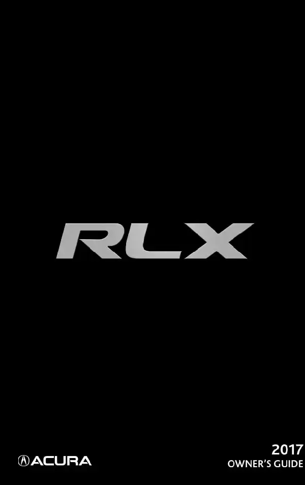 Acura RLX 2017 MY. Owner&#39;s Guide