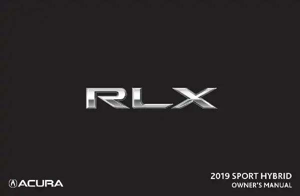 Acura RLX 2019 My Sport Hybrid. Owner&#39;s Manual