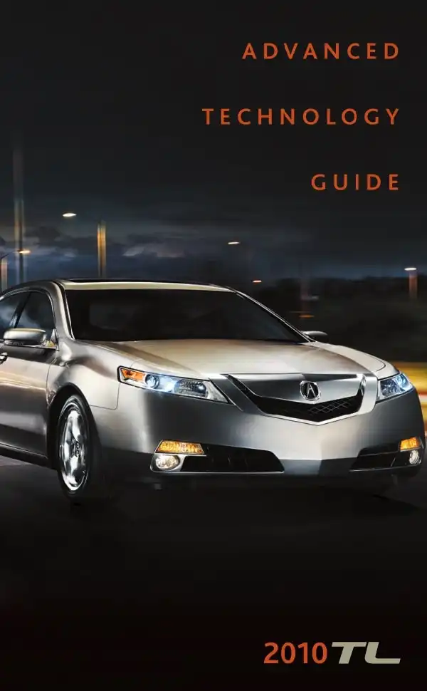 Acura TL 2010 MY. Advanced Technology Guide