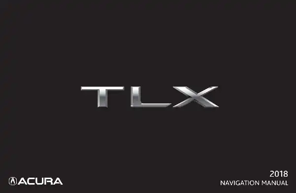 Acura TLX 2018 MY. Navigation Manual