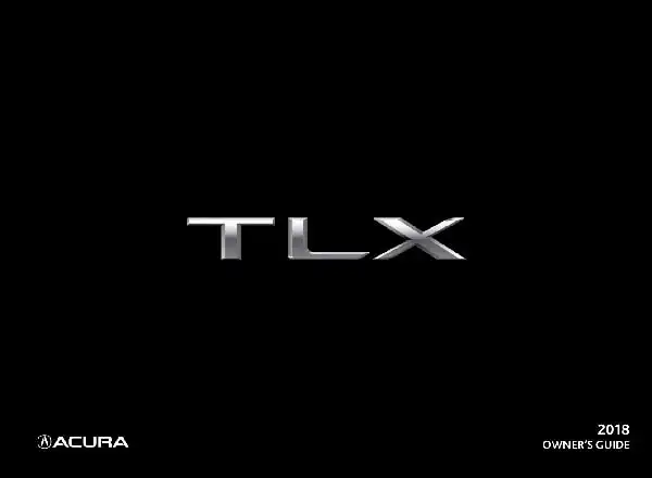 Acura TLX 2018 MY. Owner&#39;s Guide