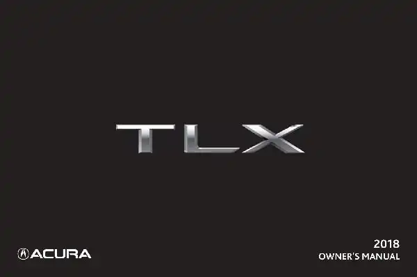Acura TLX 2018 MY. Owner&#39;s Manual