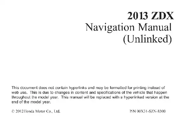 Acura ZDX 2013 MY. Navigation Manual