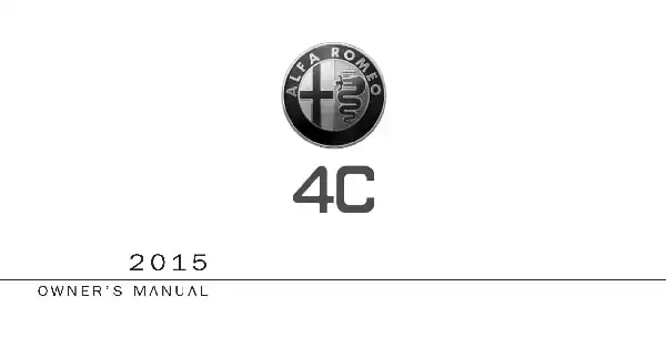 Alfa Romeo 4C Coupe 2015 MY. Owner&#39;s Manual
