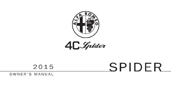 Alfa Romeo 4C Spider 2015 MY. Owner&#39;s Manual