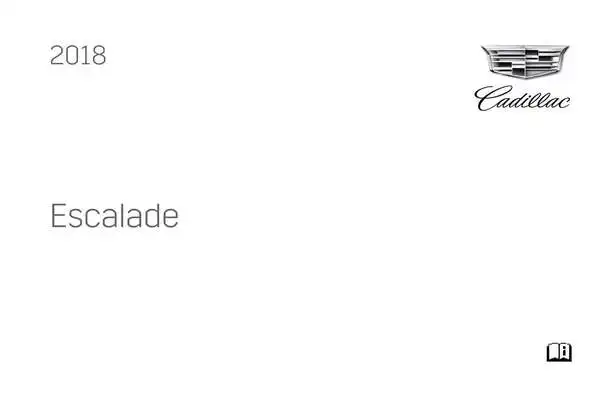 Cadillac ESCALADE 2018 року. Керівництво з експлуатації
