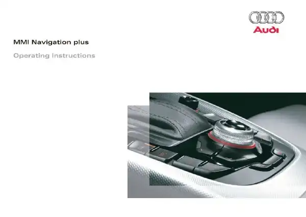 Audi A4, S4 2010 MY. MMI Navigation Plus. Operating Instructions