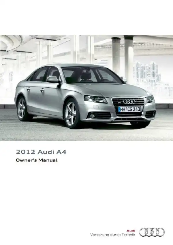Audi A4, S4 2012 MY. Owner&#39;s Manual