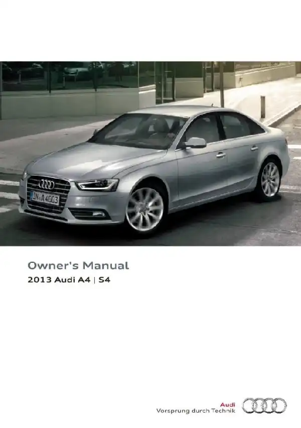 Audi A4, S4 2013 MY. Owner&#39;s Manual