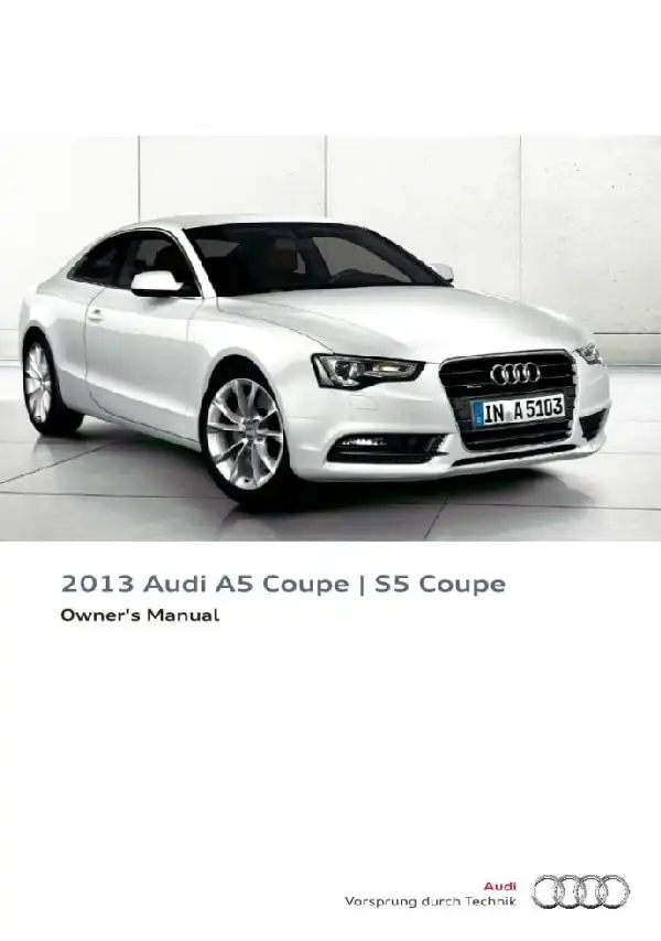Audi A5 Coupe, S5 Coupe 2013 MY. Owner&#39;s Manual
