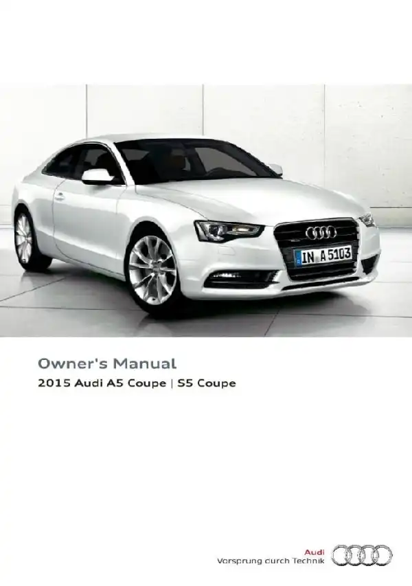 Audi A5 Coupe, S5 Coupe 2015 MY. Owner&#39;s Manual
