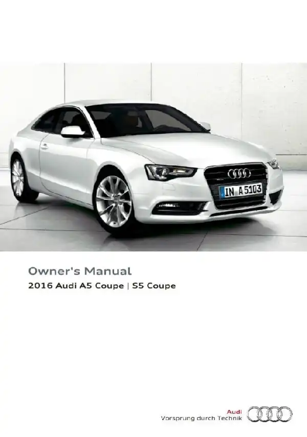 Audi A5 Coupe, S5 Coupe 2016 MY. Owner&#39;s Manual