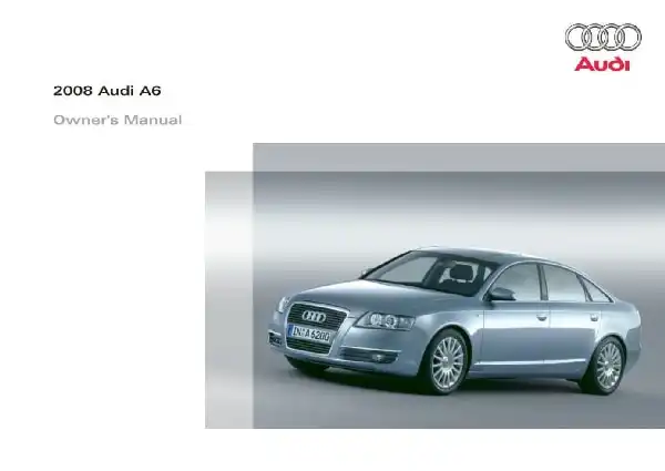 Audi A6, S6 2008 MY. Owner&#39;s Manual
