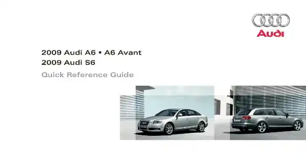 Audi A6, S6 2009 MY. Quick Reference Guide
