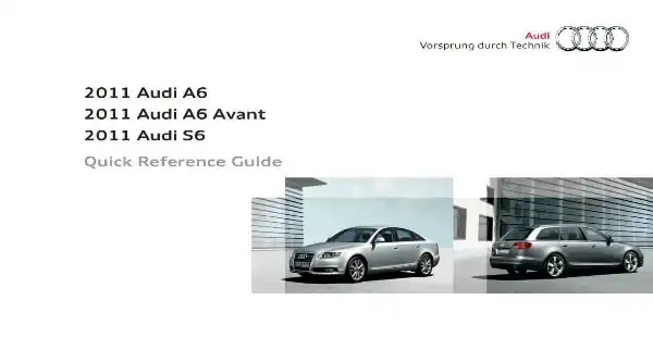 Audi A6, S6 2011 MY. Quick Reference Guide