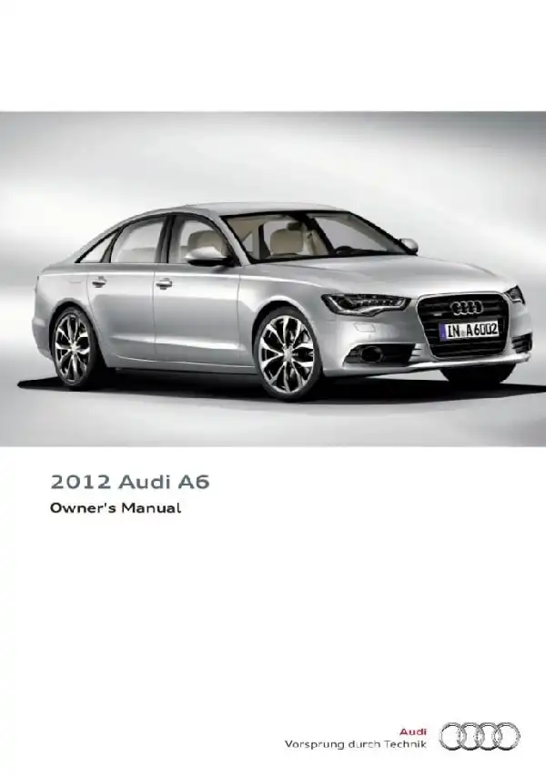Audi A6, S6 2012 MY. Owner&#39;s Manual